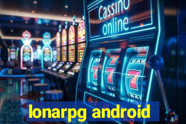 lonarpg android